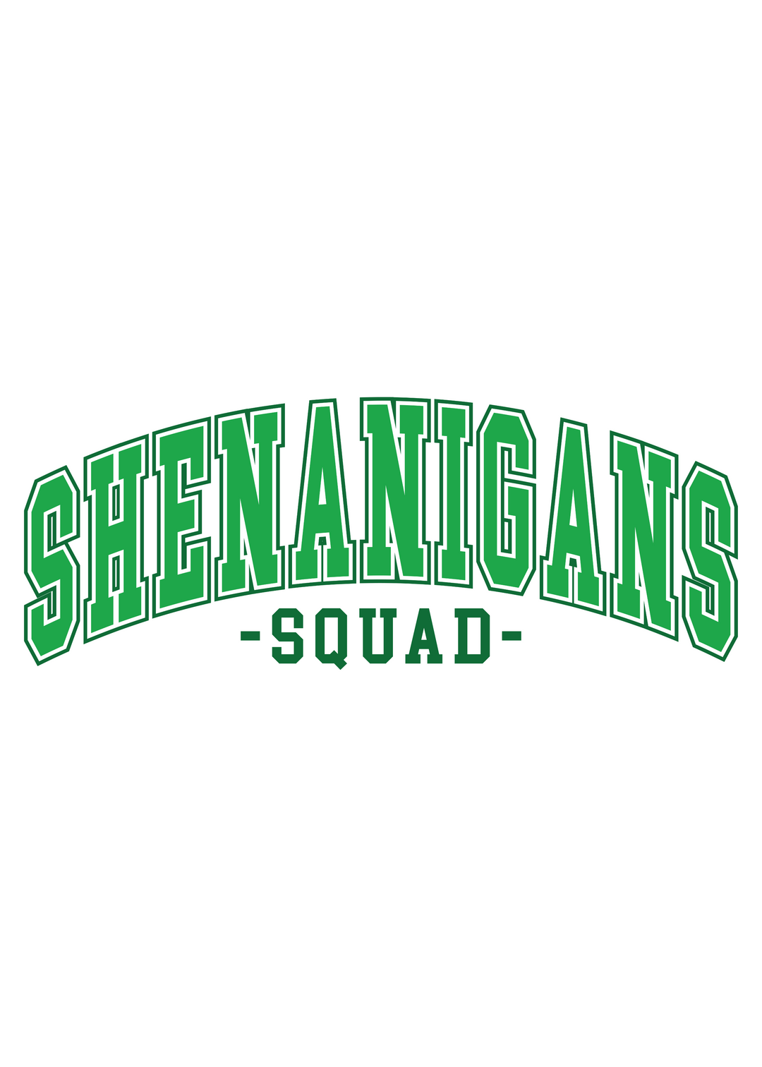 Green-and-white “SHENANIGANS SQUAD” logo graphic print on a T-shirt front
