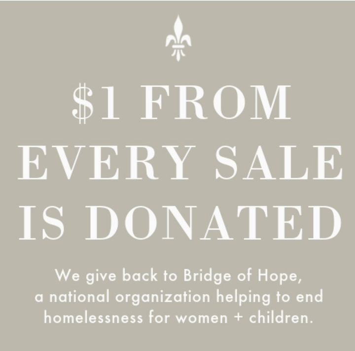 $1 from every sale is donated; we give back to Bridge of Hope