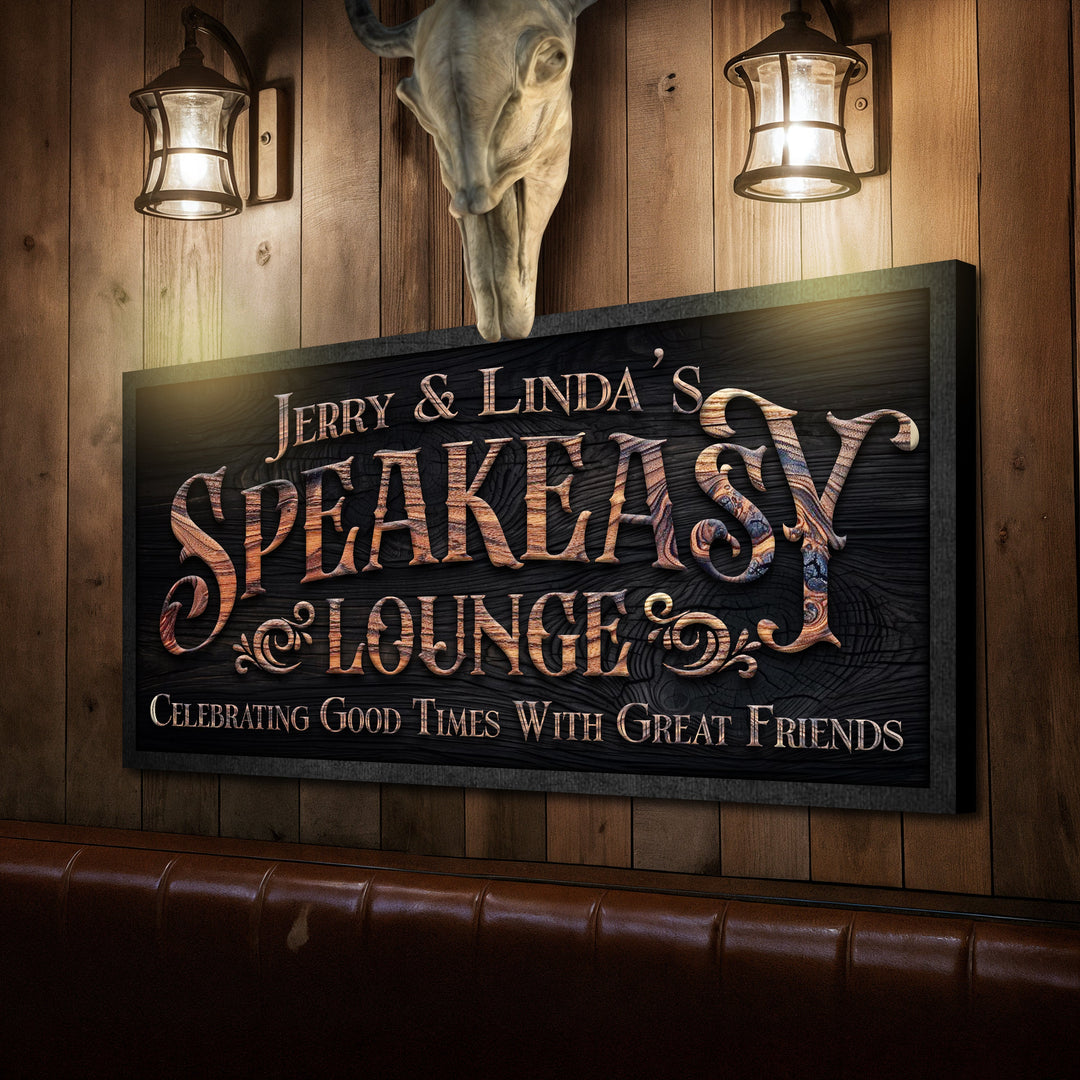 Speakeasy lounge wall sign mounted on wood paneling with large title and subtitle text.