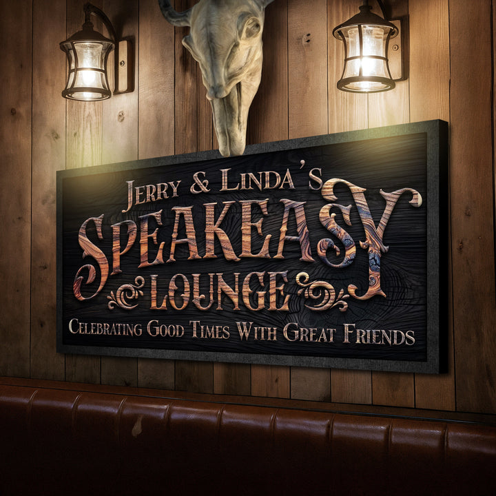 Speakeasy lounge wall sign mounted on wood paneling with large title and subtitle text.