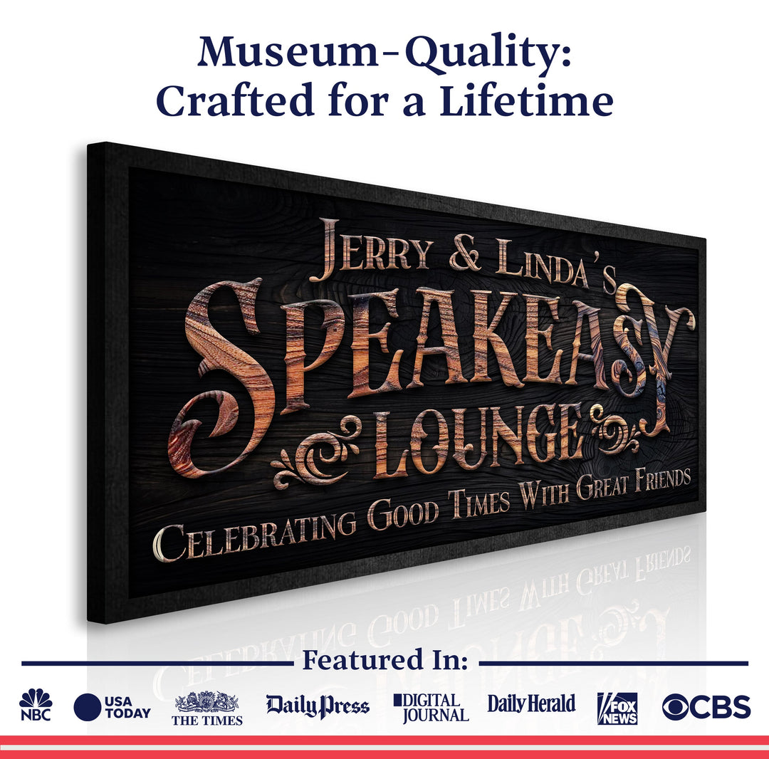 Speakeasy lounge wall sign shown on a white background with framed, wood-grain look border.