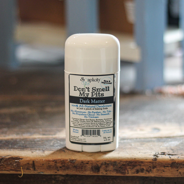 Don't Smell My Pits Natural Deodorant - Dark Matter — Deodorants, [material], Soaplicity