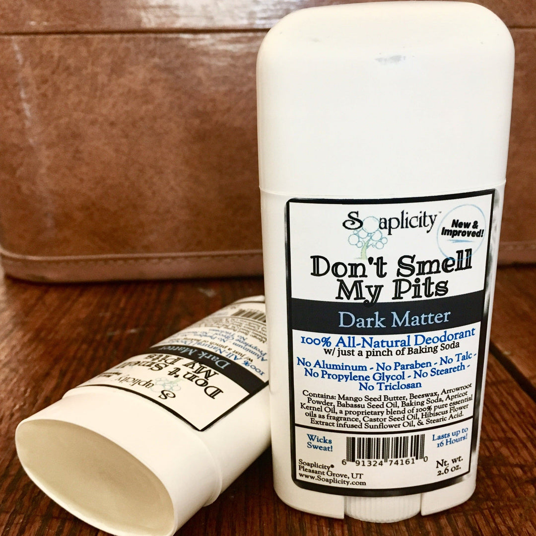 Don't Smell My Pits Natural Deodorant - Dark Matter — Deodorants, [material], Soaplicity