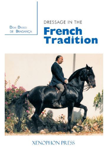 Dressage in the French Tradition book cover with rider on dark horse, blue title text