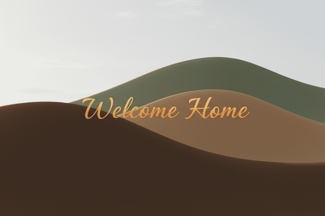 Welcome Home